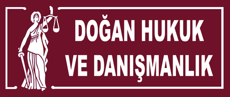 DOĞAN HUKUK VE DANIŞMANLIKk 